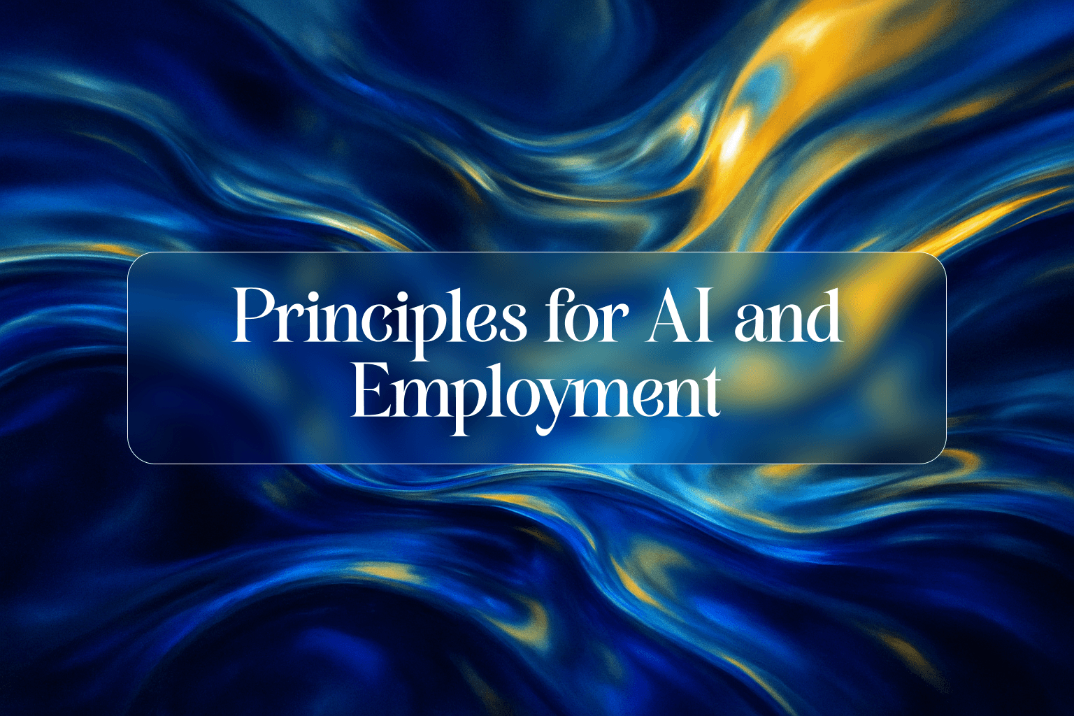 Iseer's Principles for AI and Employment